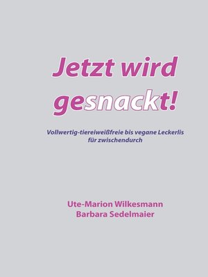 cover image of Jetzt wird gesnackt!
